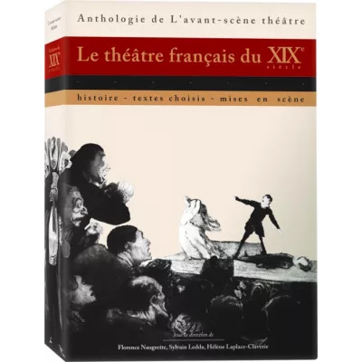 Le théâtre français du XIXe siècle