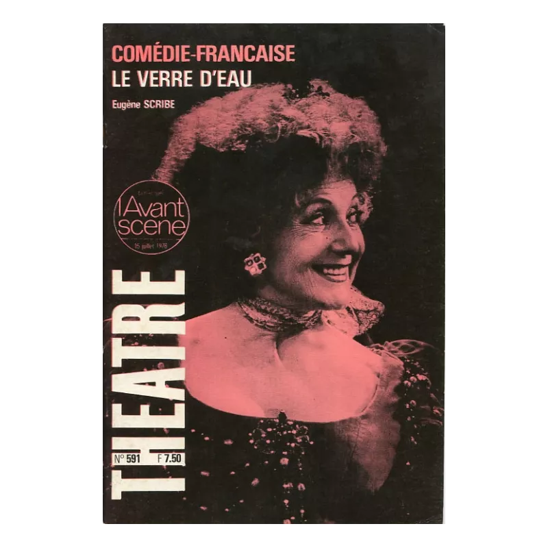 Le Verre d'eau ou les Effets et les Causes/La Femme de paille