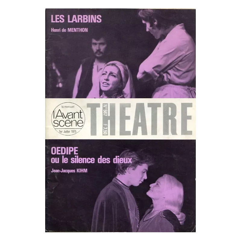 Les Larbins / Œdipe ou le Silence des dieux