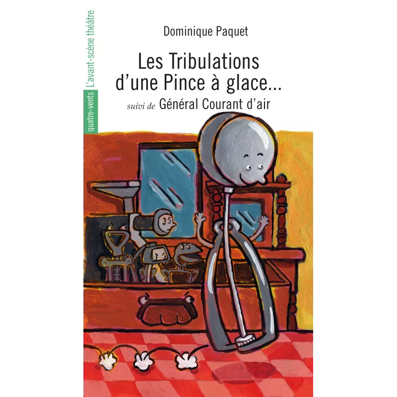 Les Tribulations d'une Pince à glace / Général Courant d'air