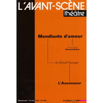 Mendiants d'amour / L'Ascenseur