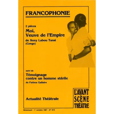 Moi, veuve de l'empire / Témoignage contre un homme stérile