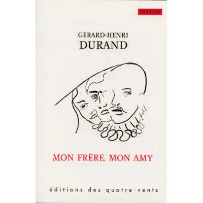 Mon frère, mon amy
