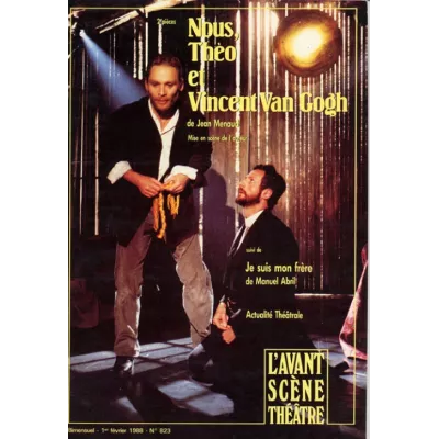 Nous, Théo et Vincent Van Gogh / Je suis mon frère