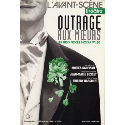 Outrage aux mœurs, les Trois Procès d'Oscar Wilde