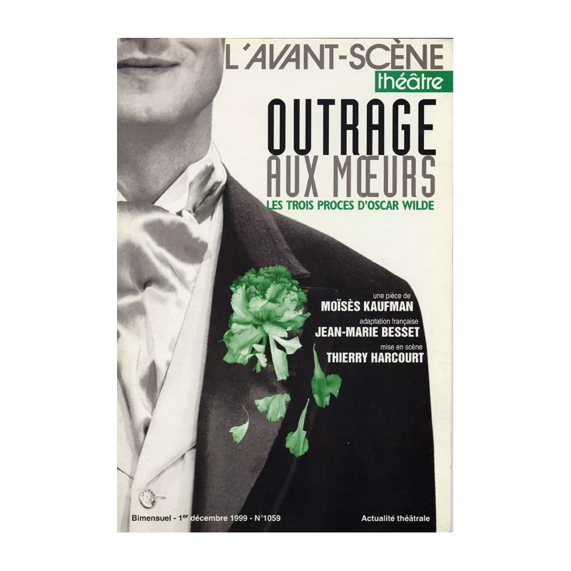 Outrage aux mœurs, les Trois Procès d'Oscar Wilde