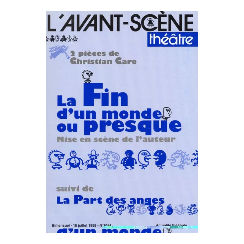 La Fin d'un monde ou presque / La Part des anges