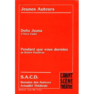 Pendant que vous dormiez / Dona Juana