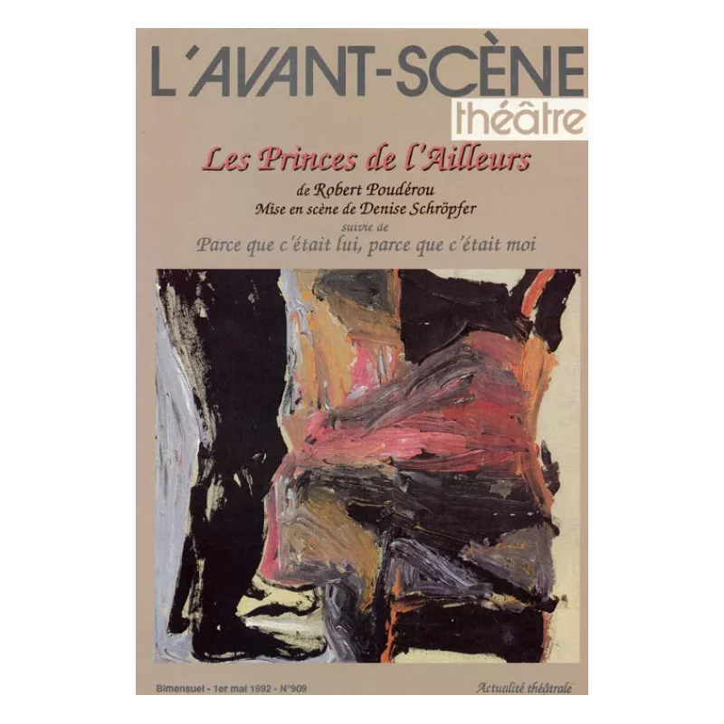 Les Princes de l'Ailleurs / Parce que c'était lui, parce que c'était moi !