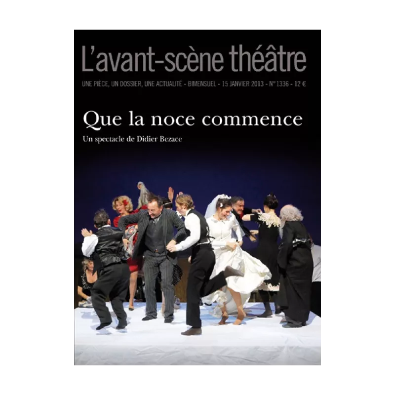 Que la noce commence