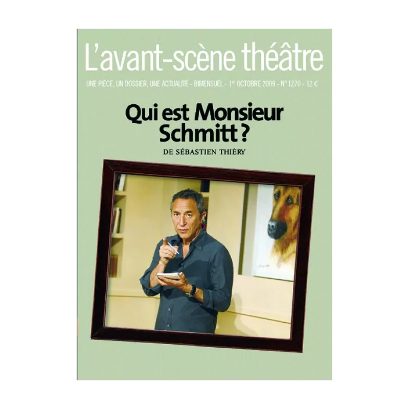 Qui est Monsieur Schmitt ?