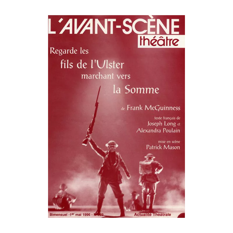 Regarde les fils de l'Ulster marchant vers la Somme