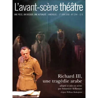 Richard III, une tragédie arabe