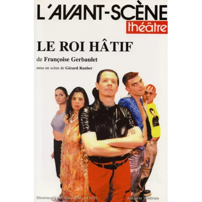 Le Roi hâtif