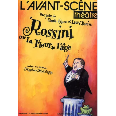 Rossini ou la fleur de l'Âge