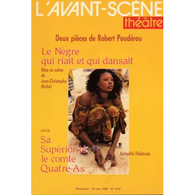 Le Nègre qui riait et qui dansait / Sa supériorité le comte Quatre-As