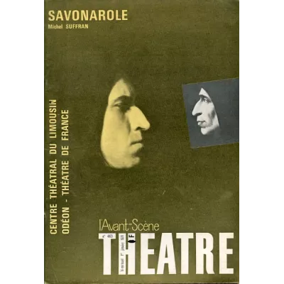 Savonarole ou Le Plaisir de Dieu seul / La Balle au chasseur