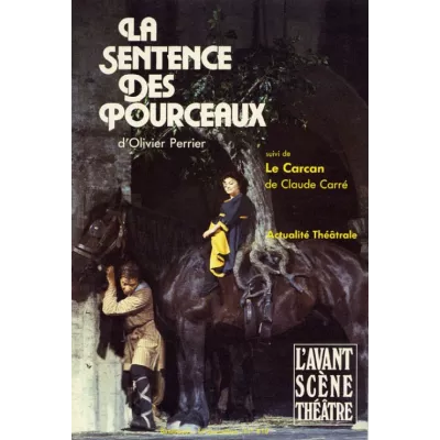 La Sentence des pourceaux / Le Carcan