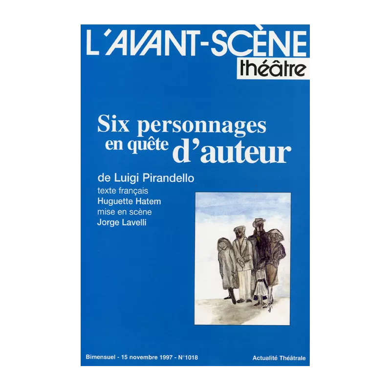 Six personnages en quête d'auteur