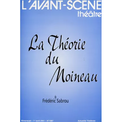Théorie du Moineau (La)