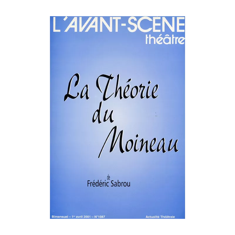 Théorie du Moineau (La)