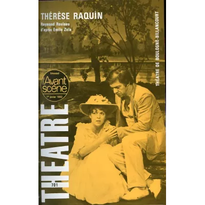 Thérèse Raquin / Est-ce que les fous jouent-ils ?